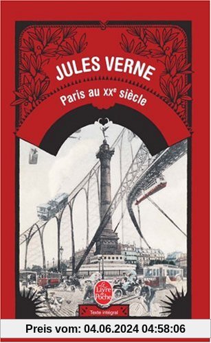 Paris au XXe siècle (Le Livre de Poche)